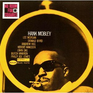 Cover of 'No Room For Squares' - Hank Mobley